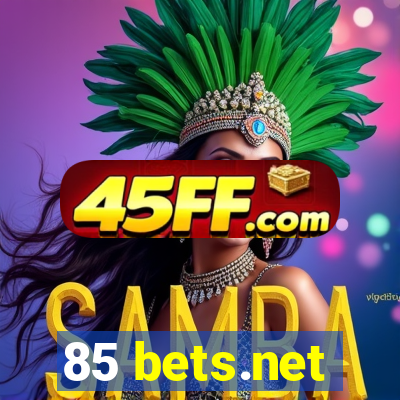 85 bets.net